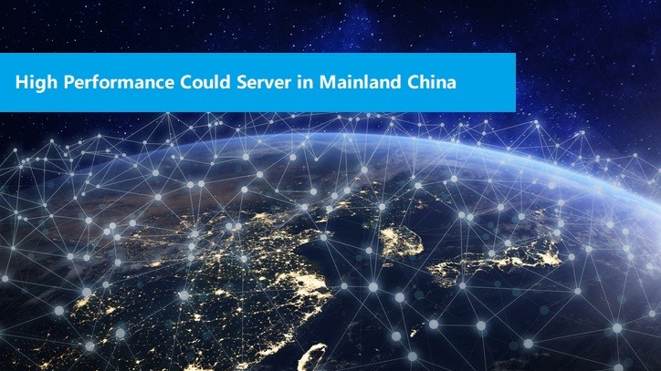 Load your website fast in China. High Speed Chinese Cloud Web Server (Standard)